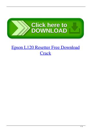 Epson l120 resetter adjustment program